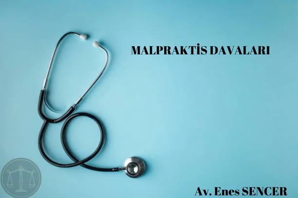 Malpraktis Davaları 2025