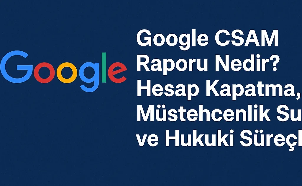 csam raporu