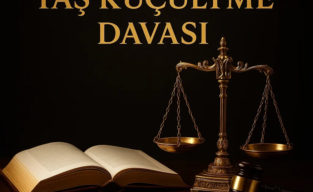 Yaş Küçültme Davası